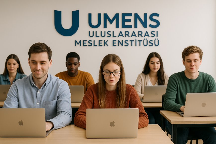 Umens Uluslararası Meslek Enstitüsü: Küresel Mesleki Eğitimde Yeni Bir Ufuk